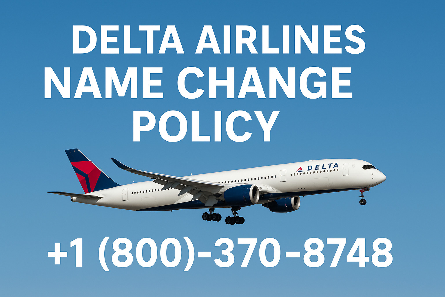 Delta Name Correction Policy for Travel Agents - Tips & Recommendations  - Articles - AirCare Info