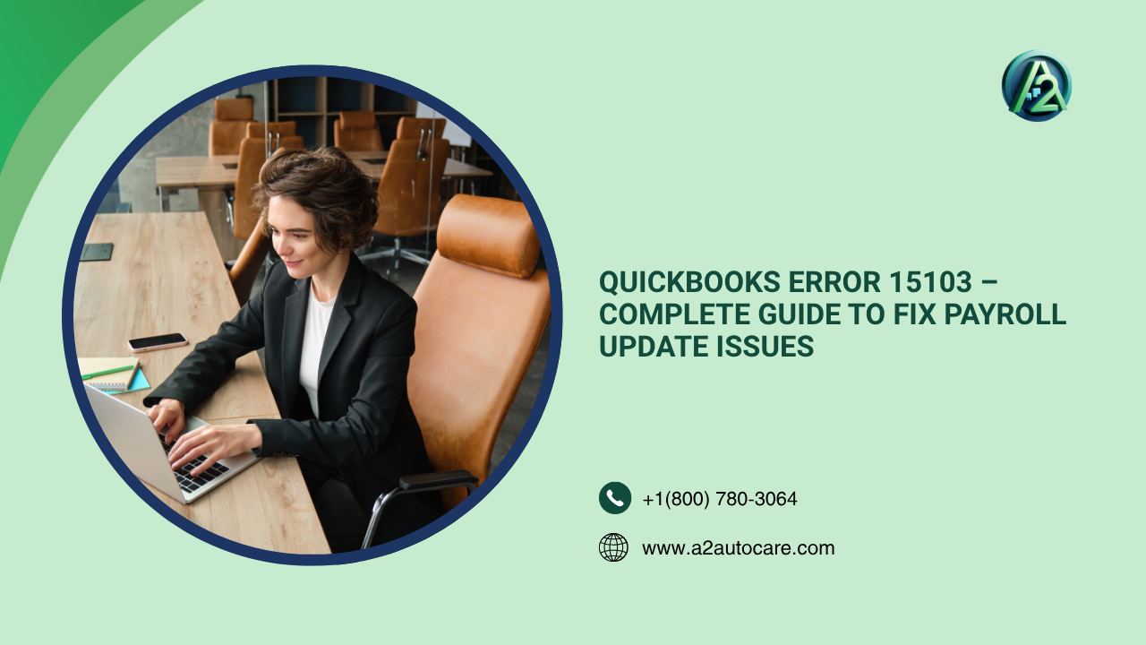 Recover From QuickBooks Error 15103 Today